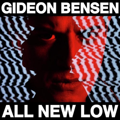 Gideon Bensen - All New Low 